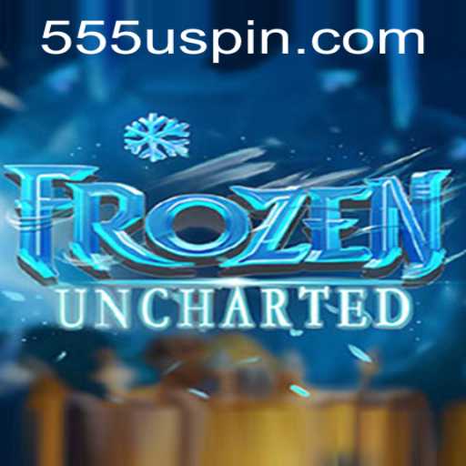 FrozenUncharted: Dive into the World of Adventure and Strategy with 555U
