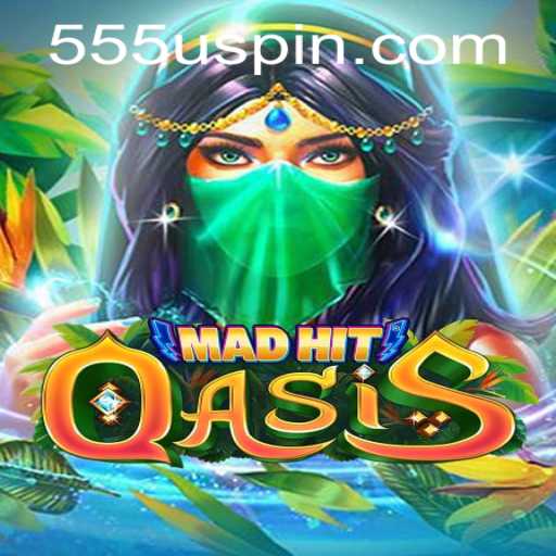MadHitOasis: A New Era of Interactive Gaming with 555U