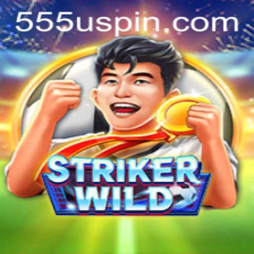 Exploring the Thrilling World of StrikerWILD: Your Ultimate Guide to Mastering the Game 555U